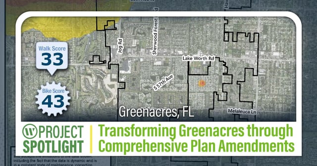 Project Spotlight: Transforming Greenacres through Comprehensive Plan Amendments