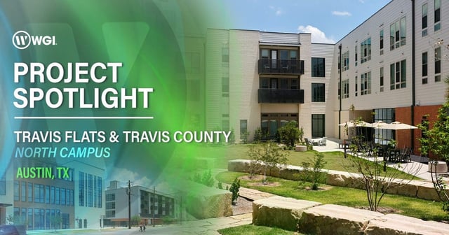 Project Spotlight: Travis Flats & Travis County North Campus (Austin, TX)