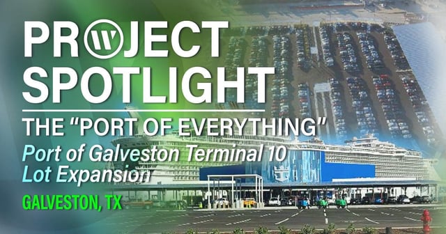 Project Spotlight: Port of Galveston - The 