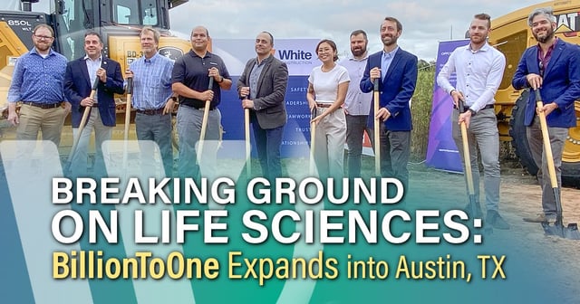Breaking Ground on Life Sciences: BillionToOne Expands into Austin, TX
