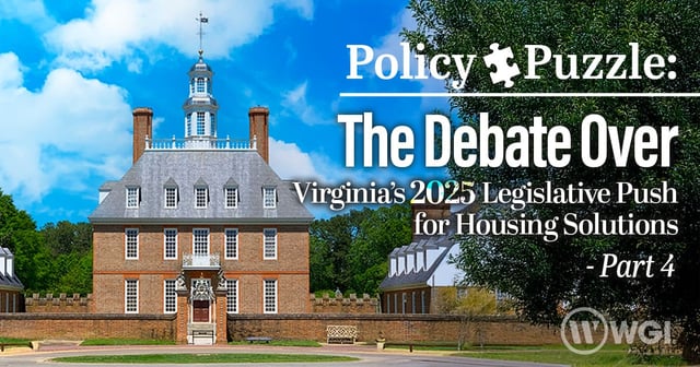 Policy Puzzle: Virginia’s 2025 Legislative Push for Housing Solutions