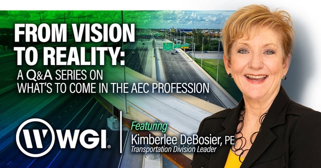 From Vision to Reality: A Q&A With Kimberlee DeBosier, Transportation Division Leader