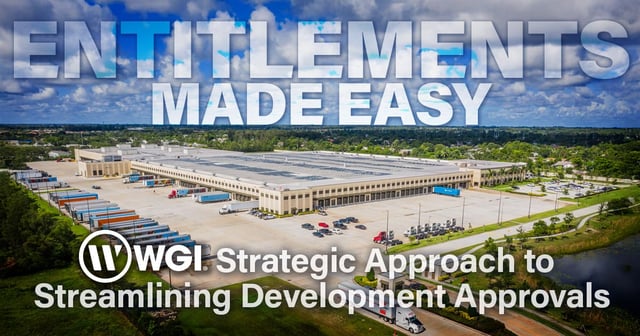 Entitlements Made Easy: WGI’s Strategic Approach to Streamlining Development Approvals