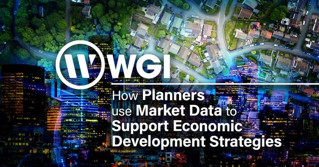 How Planners Use Market Data to Support Economic Development Strategies