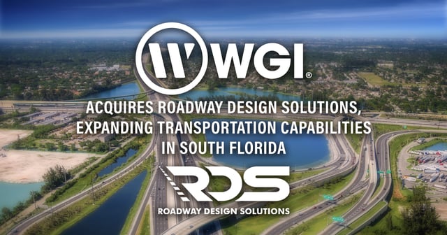 WGI Acquires Roadway Design Solutions, Expanding Transportation Capabilities in South Florida