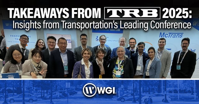 Takeaways from TRB 2025: Insights from Transportation’s Leading Conference