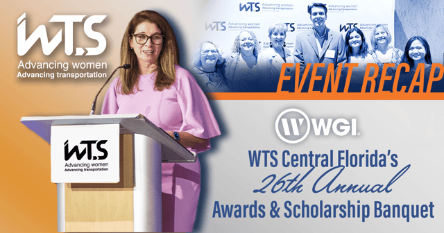 Event Recap: WTS Central Florida's 26th Annual Awards & Scholarship Banquet