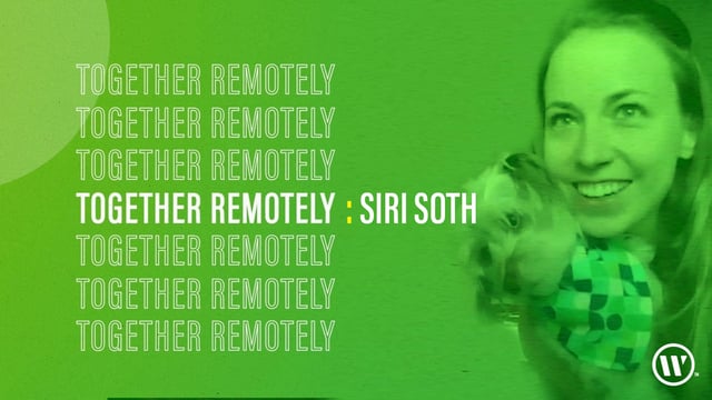 Together Remotely: Siri Soth