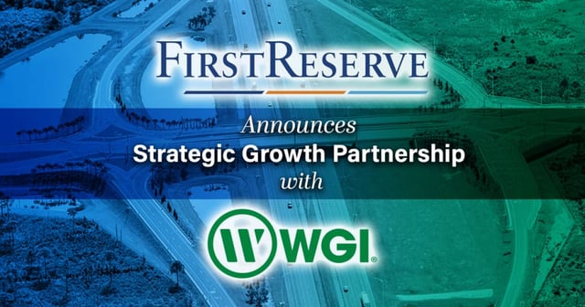 First Reserve Announces Strategic Growth Partnership with WGI