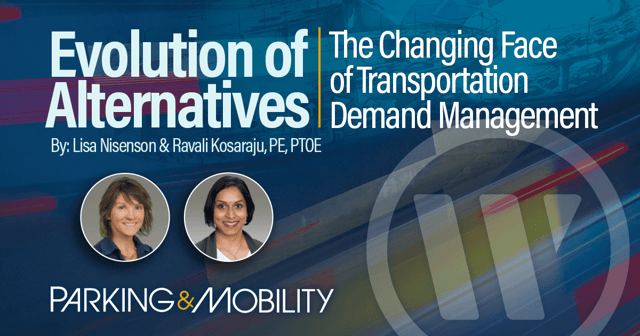 Evolution of Alternatives - The Changing Face of Transportation Demand Management
