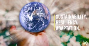 Sustainability, Resiliency, Adaptation