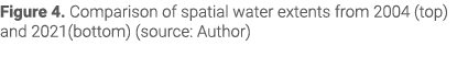 Figure 4. Comparison of spatial water extents from 2004 (top) and 2021(bottom) (source: Author)